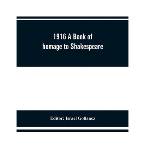 1916 A Book of homage to Shakespeare