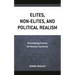 Elites, Non-Elites, and Political Realism: Diminishing Futures for Western Societies