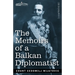 The Memoirs of a Balkan Diplomatist