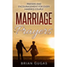 Marriage Prayers: Prayers and Encouragement for Every Married Couple