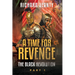 A Time For Revenge: The Black Revolution