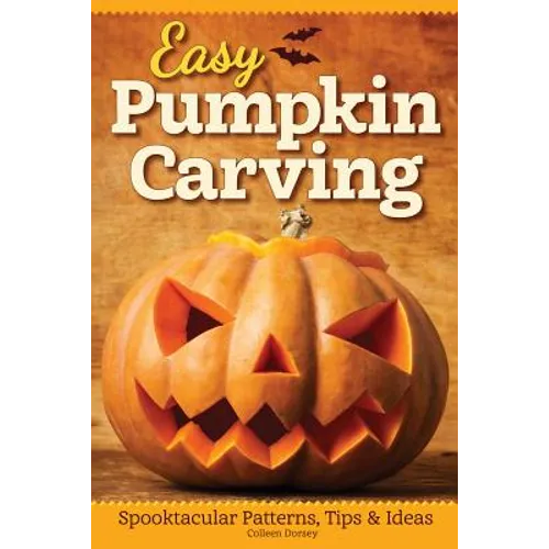 Easy Pumpkin Carving: Spooktacular Patterns, Tips & Ideas