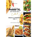 The Complete Power XL Air Fryer Grill Cookbook: Snack and Sandwich Vol.1