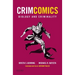 Crimcomics Issue 2: Biology and Criminality