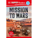 DK Super Readers Level 4 Mission to Mars