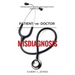 Prostrate Cancer - Misdiagnosed