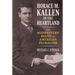 Horace M. Kallen in the Heartland: The Midwestern Roots of American Pluralism