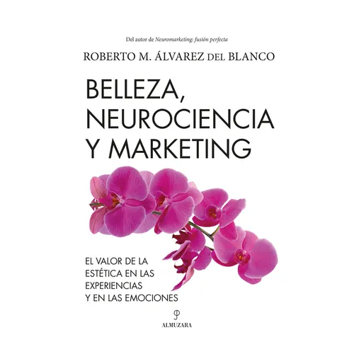 Belleza, Neurociencia Y Marketing