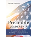 Preamble Leadership: A Leader's Guide to Building a Legacy Culture