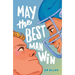 May the Best Man Win
