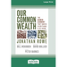 Our Common Wealth: The Hidden Economy that Makes Everything Else Work (16pt Large Print Edition)