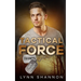 Tactical Force: A Small-town Christian Romantic Suspense