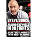 Around the World in 80 Fights: A Lifetime's Journey to the Heart of Boxing