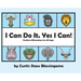 I Can Do It. Yes I Can!