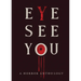 Eye See You: A Horror Anthology