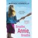 Breathe, Annie, Breathe