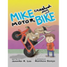 Mike Crashed My Motor Bike