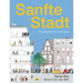 Sanfte Stadt: Planungsideen Für Den Urbanen Alltag