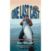 One Last Cast