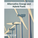 Alternative Energy and Hybrid Fuels