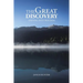 The Great Discovery: Opening Into Freedom