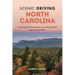 Scenic Driving North Carolina: Including Great Smoky Mountains National Park and the Outer Banks