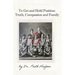 To Get and Hold Position: Truth, Compassion and Family