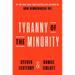 Tyranny of the Minority: Why American Democracy Reached the Breaking Point