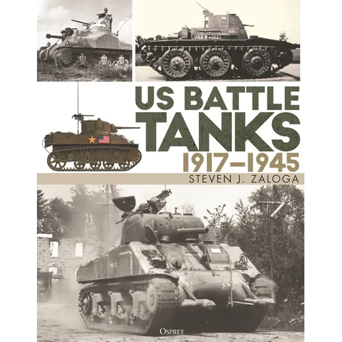 Us Battle Tanks 1917-1945