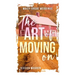 The Art of Moving On