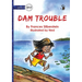 Dam Trouble - Our Yarning