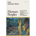 Human Peoples: On the Genetic Traces of Human Evolution, Migration and Adaptation