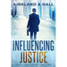 Influencing Justice