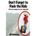 Don't Forget to Pack the Kids: Short Term Missions for Families