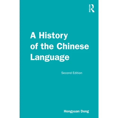 A History of the Chinese Language