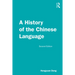A History of the Chinese Language