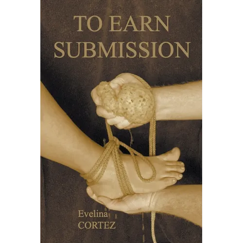To Earn Submission