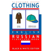 Clothing - English to Russian Flash Card Book: Black and White Edition - Russian for Kids