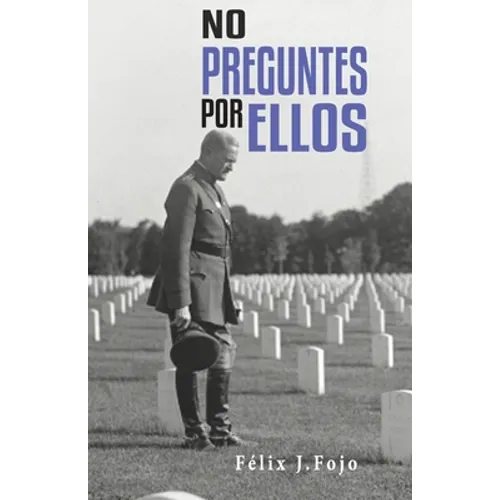 No preguntes por ellos
