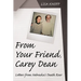 From Your Friend, Carey Dean: Letters from Nebraska's Death Row