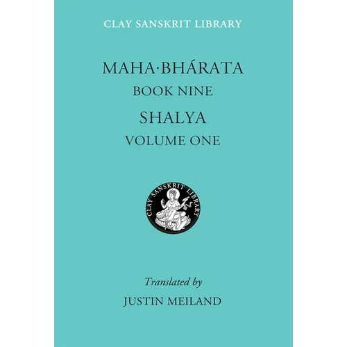 Mahabharata Book Nine (Volume 1): Shalya