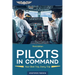Pilots in Command: Your Best Trip, Every Trip