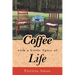 Coffee with a Little Spice of Life
