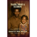 Trauma Theory & Testimony: Breaking Cycles Through Lived Experience and Developmental Theory