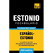 Vocabulario español-estonio - 3000 palabras más usadas