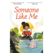 Someone Like Me