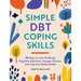 Simple Dbt Coping Skills: 75 Ways to Live Mindfully, Regulate Emotions, Manage Distress, and Improve Relationships