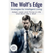 The Wolf's Edge - Strategies for Intelligent Living: Adapt, Lead, and Thrive in Life and Work Like a Wolf