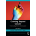 Grieving Beyond Gender: Understanding Diverse Grieving Styles