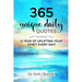 365 Unique Daily Quotes: A Year of Uplifting Your Spirit Every Day